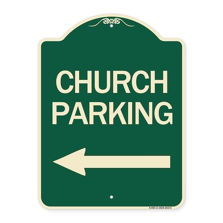 Signmission Church Parking With Left Arrow Heavy-Gauge Aluminum Architectural Sign, 24" x 18", G-1824-24272 A-DES-G-1824-24272